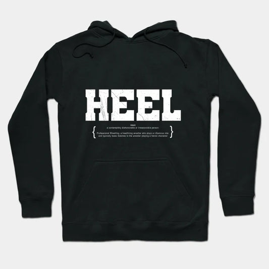 Heel Wrestling Vintage Style T-Shirt Hoodie