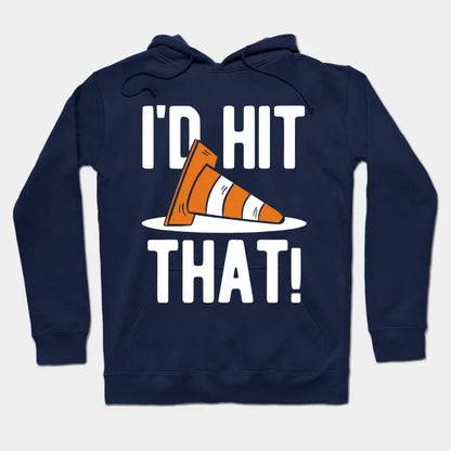 Autocross Auto Car Racing I'D Hit That Traffic Cone Hoodie