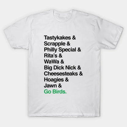 Go Birds. (Only Philly People Understand) T-Shirt