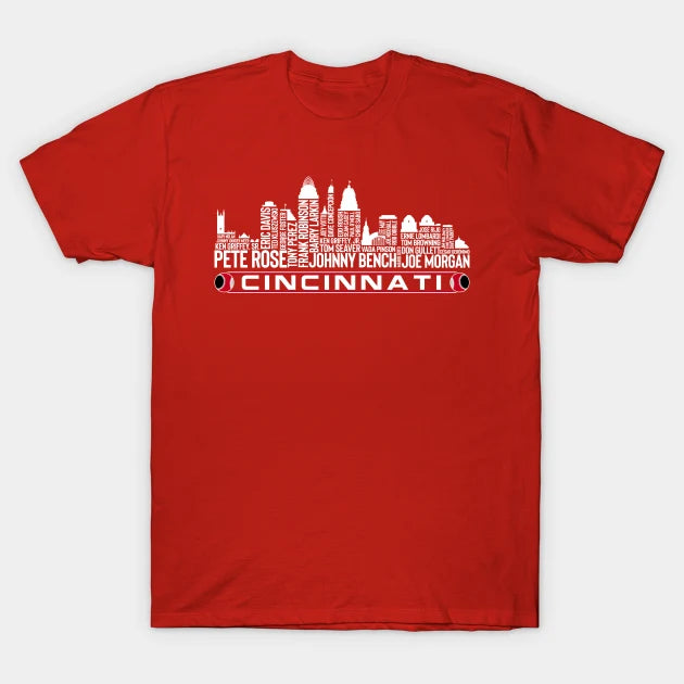 Cincinnati Baseball Team All Time Legends, Cincinnati City Skyline T-Shirt