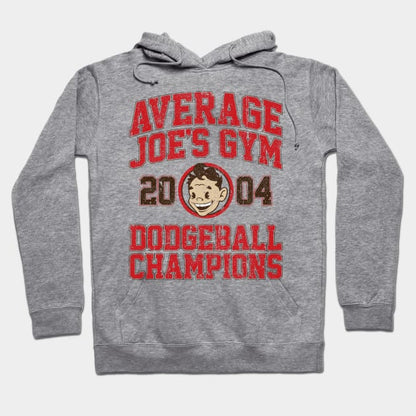 Average Joe'S Gym 2004 Dodgeball Champion Hoodie