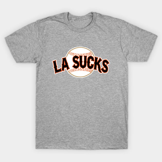 La Sucks T-Shirt