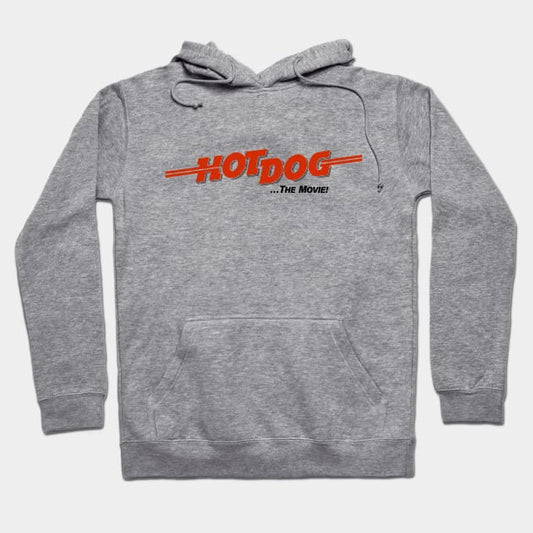 Hot Dog ...The Movie! Hoodie