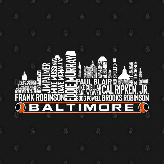 Baltimore Baseball Team All Time Legends, Baltimore City Skyline T-Shirt