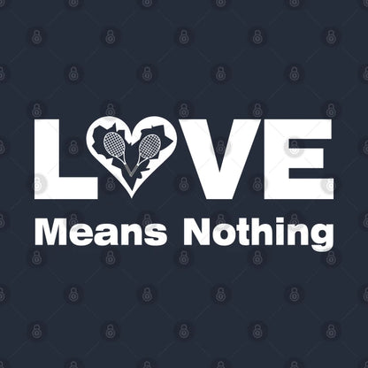 Love Means Nothing Hoodie