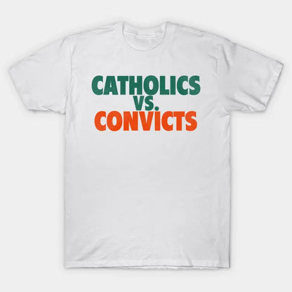 Catholics Vs. Convicts Retro 1988 Football Game T-Shirt
