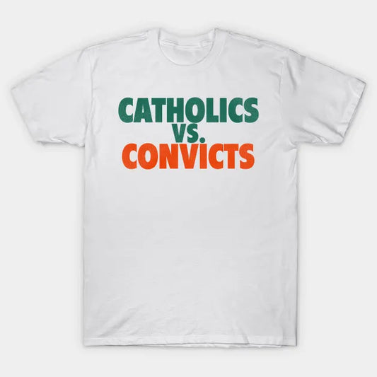 Catholics Vs. Convicts Retro 1988 Football Game T-Shirt