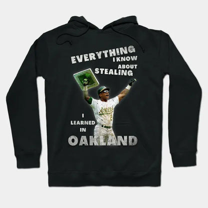 Oakland Man Of Steal - Rickey Henderson Hoodie