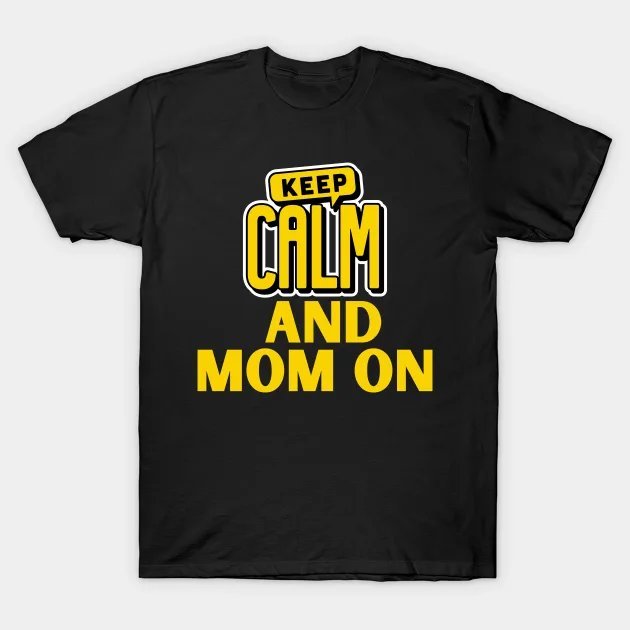 Mother Mode On T-Shirt