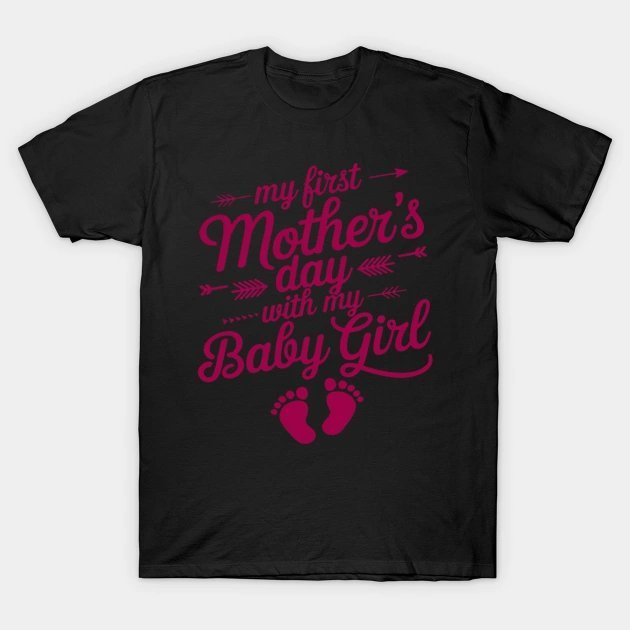 My First Mothers Day T-Shirt