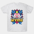 Master Of The Mom Iverse T-Shirt