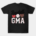 Baseball Gma Ball Park Gma Baseball Mom T-Shirt