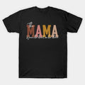 Mother'S Day This Mama S Her Heart On Her T-Shirt