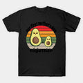 Our Mother'S Day Together Mom And Baby Avocado T-Shirt