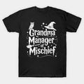 Magical Grandma Manager Of Mischief Mother'S Day T-Shirt
