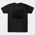 My Mother'S Day As A Mom New Mom 2024 Mother'S Day T-Shirt