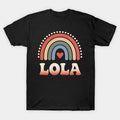 Lola Rainbow Grandma Cute Mothers Day Funny Lola T-Shirt