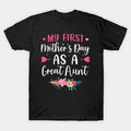My Mother'S Day As A Aunt Mothers Day For Aunt T-Shirt
