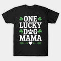 One Lucky Dog Mom St Patricks Day Dog T-Shirt