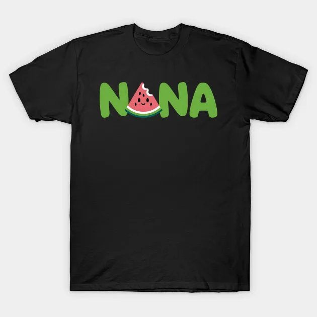 Nana Happy Mother'S Day Proud Nana Watermelon Fruit Lover T-Shirt
