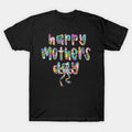 Happy Floral Mother'S Day T-Shirt
