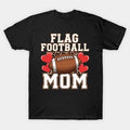 Flag Football Mom Mother'S Day T-Shirt