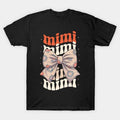 Mimi Floral Coquette Bow Mother'S Day T-Shirt