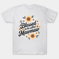 Blessed To Be Called Mawmaw Women Floral Cute Mothers Day T-Shirt
