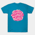 Happy Women'S Day In Pink Retro Fonts T-Shirt