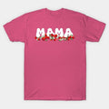 Berry Mama! - White Filled Text - Mothers Day T-Shirt