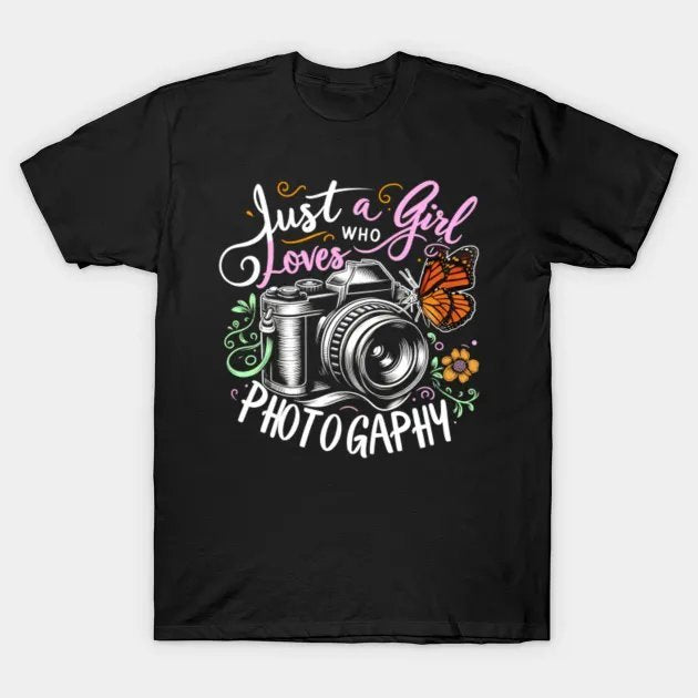Just A Who Loves Photography Mother'S Day T-Shirt