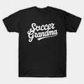 Funny Soccer Grandma Soccer Lover Mother'S Day T-Shirt