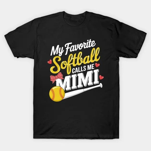 My Favorite Softball Player Calls Me Mimi ?Mother'S Day T-Shirt