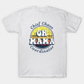 Mama Chaos Coordinator T-Shirt