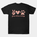 Peace Love Dogs Floral Dog Paw Dog Mom Cute Mother'S Day T-Shirt