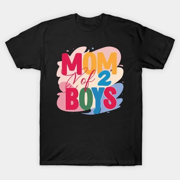 Mothers Day Mom Of 2 Hapmother'S Day T-Shirt