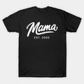 Mother'S Day Gift For Moms Cute Mama Est. 2000 T-Shirt
