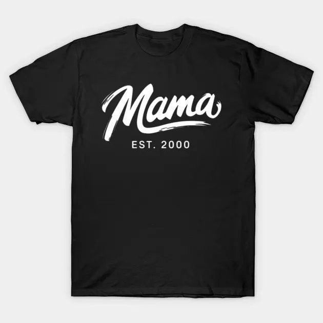 Mother'S Day Gift For Moms Cute Mama Est. 2000 T-Shirt