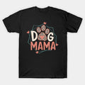 Women Dog Mama Dog And Cat Mom Furmama Mothers Day Women T-Shirt