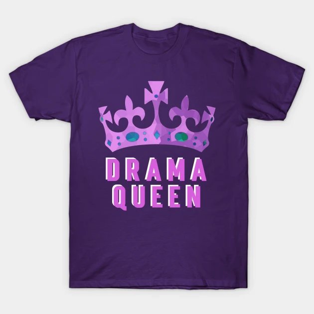 Drama Queen Crown, Mothers Day Gift Ideas T-Shirt
