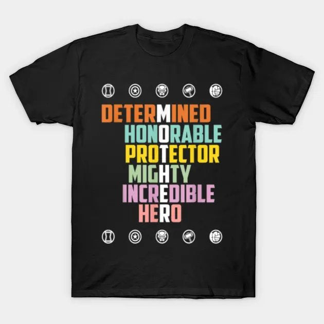 Mother Acronym Determined Honorable Mothers Day Mom Mama T-Shirt