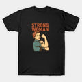 Powerful & Proud: Strong Woman T-Shirt