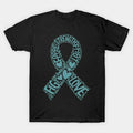 Ovarian Cancer Teal Awareness Ribbon Mother'S Day T-Shirt