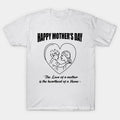 Happy Mother'S Day T-Shirt