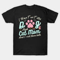 Funny Cat Mom Quote, Floral Happy Mother'S Day, Cool Dog Mom T-Shirt T-Shirt