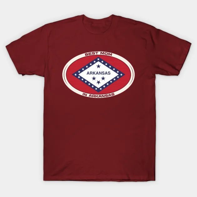 Best Mom In Arkansas ¡§C Mother?¡¥S Day T-Shirt