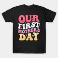 Our First Mother?¡¥S Day ¡§C Colorful Retro Celebration Design T-Shirt