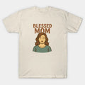 Blessed Mom T-Shirt