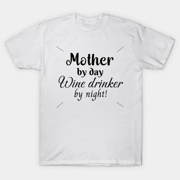 Funny Mother'S Day Statement Design T-Shirt