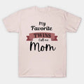 Twins Mom T-Shirt
